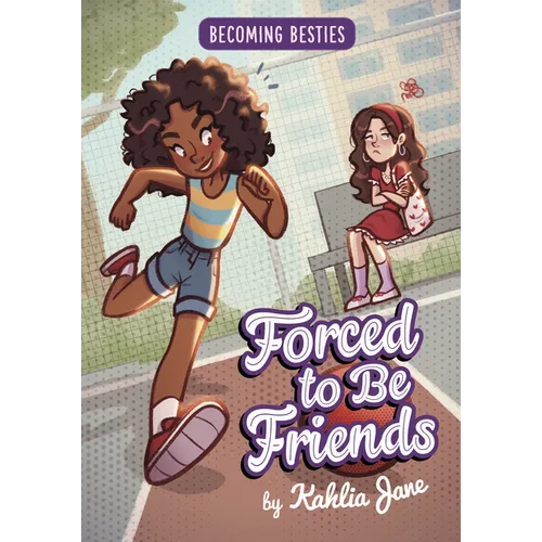 Forced to Be Friends