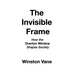 The Invisible Frame: How the Overton Window Shapes Society