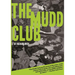 The Mudd Club