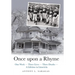 Once Upon a Rhyme: One Week --- Three Lives --- Three Deaths --- a Lifetime in Limericks