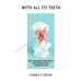 With All Its Teeth: Sex, Violence, Profanity, and the Death of Christian Art