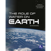 The Role of Water on Earth