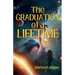 The Graduation of a Lifetime