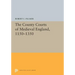 The County Courts of Medieval England, 1150-1350
