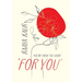 For You: Poetry from the heart