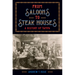 From Saloons to Steak Houses: A History of Tampa