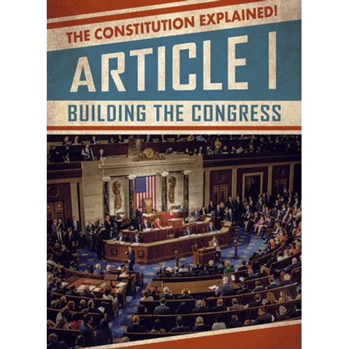 Article I: Building the Congress