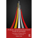 Public Administration for Planners: Leadership and Responsibility in Theory and Practice