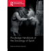 Routledge Handbook of the Sociology of Sport