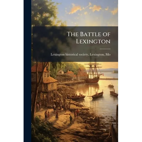 The Battle of Lexington
