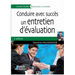 Conduire avec succès un entretien d'évaluation