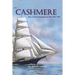 The Cashmere: New Zealand Immigration Ship 1851-1863