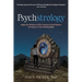 Psychstrology: Apply the Wisdom of the Cosmos to Gain Balance and Improve Your Relationships