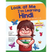 Look At Me I'm Learning Hindi: A Story For Ages 3-6