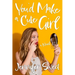 You'd Make a Cute Girl: A Gradual Feminization Novel