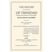 The History of Trinidad under the Spanish Government