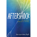 Aftershock: How Past Events Shake Up Your Life Today