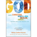 God Is Not a Christian, Nor a Jew, Muslim, Hindu...: God Dwells with Us, in Us, Around Us, as Us