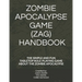 Zombie Apocalypse Game (Zag) Handbook: The Simple and Fun Tabletop Roleplaying Game about the Zombie Apocalypse