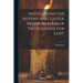 Meditations for Advent and Easter, by the Author of 'meditations for Lent'