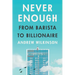 Never Enough: From Barista to Billionaire