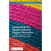 Leadership for Social Justice in Higher Education: The Legacy of the Ford Foundation International Fellowships Program