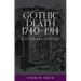 Gothic Death 1740-1914: A Literary History