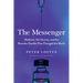 The Messenger: Moderna, the Vaccine, and the Business Gamble That Changed the World