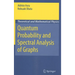 Quantum Probability and Spectral Analysis of Graphs