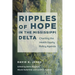 Ripples of Hope in the Mississippi Delta: Charting the Health Equity Policy Agenda