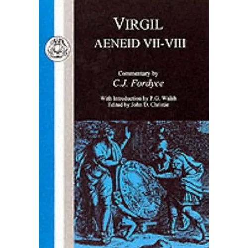 Virgil: Aeneid VII-VIII