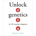 Unlock Genetics in 10 Concise Chapters