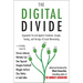 The Digital Divide: Arguments for and Against Facebook, Google, Texting, and the Age of Social Networking