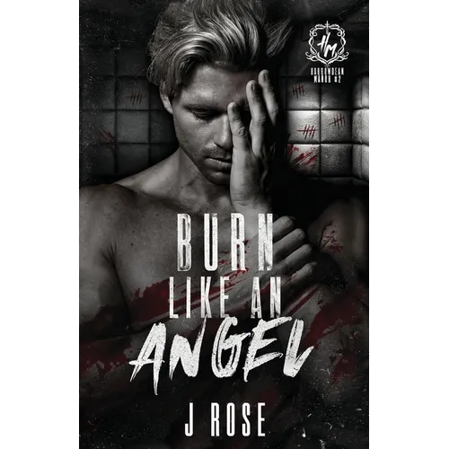 Burn Like An Angel