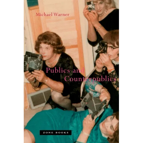 Publics and Counterpublics