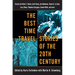 The Best Time Travel Stories of the 20th Century: Stories by Arthur C. Clarke, Jack Finney, Joe Haldeman, Ursula K. Le Guin, Larry Niven, Theodore Stu