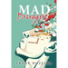 MAD Druggist