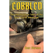 Cobbled: The (mostly) True Tales of the Shoe Guy of Pittsburgh