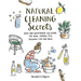 Natural Cleaning Secrets: Easy and Inexpensive Solutions for Home, Garden, Pets, Personal Care and More