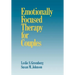 Emotionally Focused Therapy for Couples