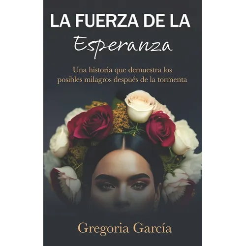 La fuerza de la esperanza: Una historia que demuestra los posibles milagros después de la tormenta