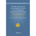 Quality Assurance and Quality Control in the Analytical Chemical Laboratory: A Practical Approach, Second Edition