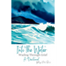 Into the Water: Wading Through Grief