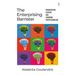 The Enterprising Barrister: Organisation, Culture and Changing Professionalism