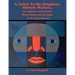 A Letter to my Daughter, Michele: in response to her book, Black Macho and the Myth of the Superwoman