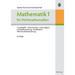 Mathematik 1 Für Nichtmathematiker: Grundbegriffe - Vektorrechnung - Lineare Algebra Und Matrizenrechnung - Kombinatorik - Wahrscheinlichkeitsrechnung
