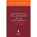 Introduction aux pratiques de la non-dualité: Commentaire du Soûtra de la Liberté inconcevable