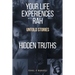 Your Life Experiences with Rah: Untold Stories "Hidden Truths"