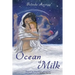 Ocean of Milk