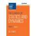 The Elements of Statics & Dynamics Part-1 Statics